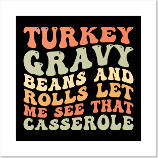 Turkey Gravy Beans And Rolls Let Me See That Casserole Posters and Art